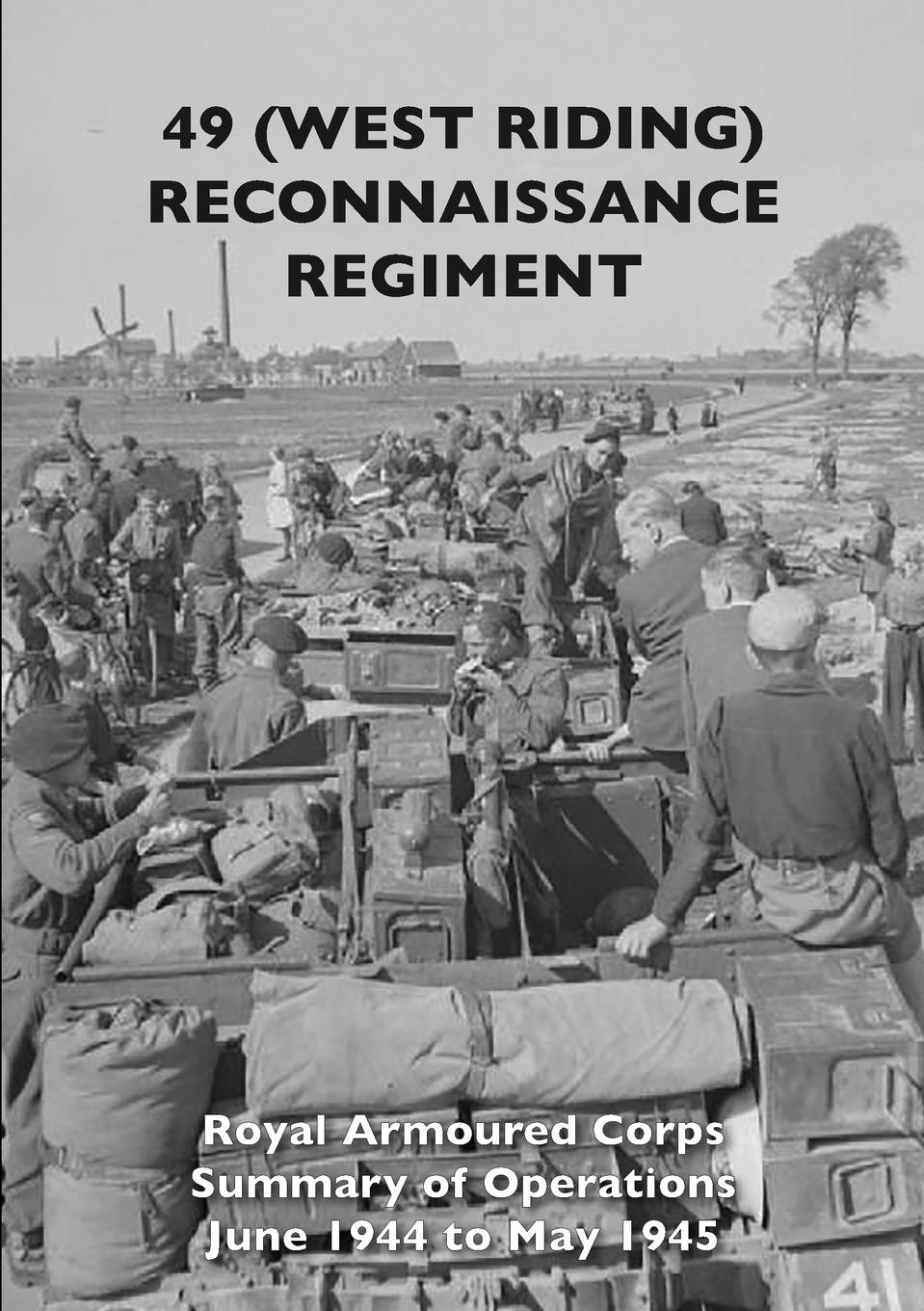 Cover: 9781474536677 | 49 (WEST RIDING) RECONNAISSANCE REGIMENT | The Regiment | Taschenbuch