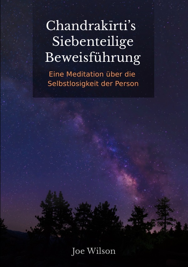 Cover: 9783753112916 | Chandrakirti's Siebenteilige Beweisführung | Joe Bransford Wilson