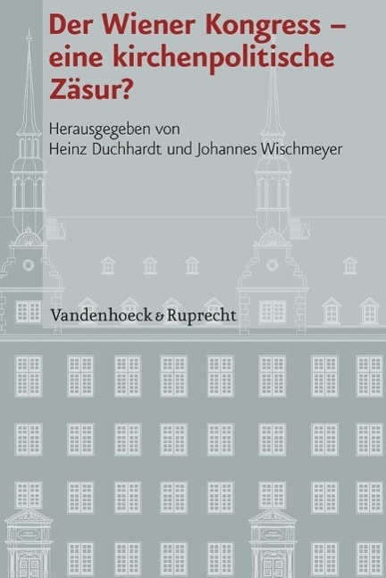Cover: 9783525101230 | Der Wiener Kongress - eine kirchenpolitische Zäsur? | Buch | 313 S.