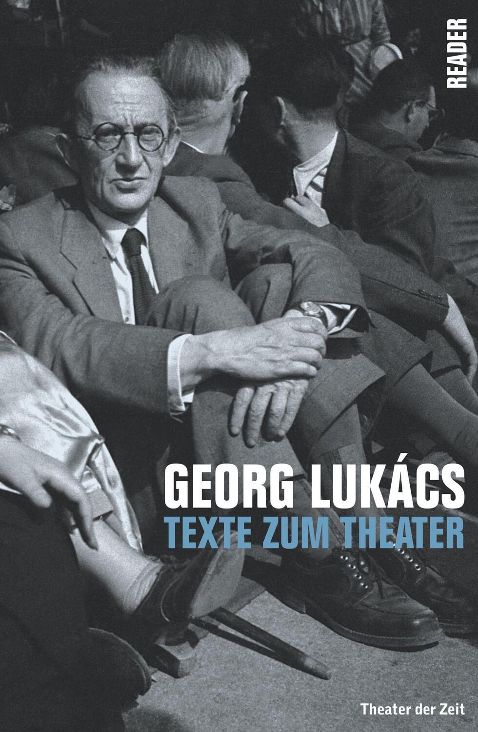 Cover: 9783957493620 | Georg Lukács | Texte zum Theater | Georg Lukács | Taschenbuch | 2021