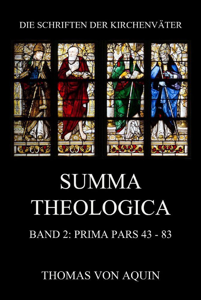 Cover: 9783849664121 | Summa Theologica, Band 2: Prima Pars, Quaestiones 43- 83 | Aquin