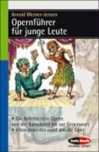 Cover: 9783254083845 | Opernführer für junge Leute | Arnold Werner-Jensen | Taschenbuch