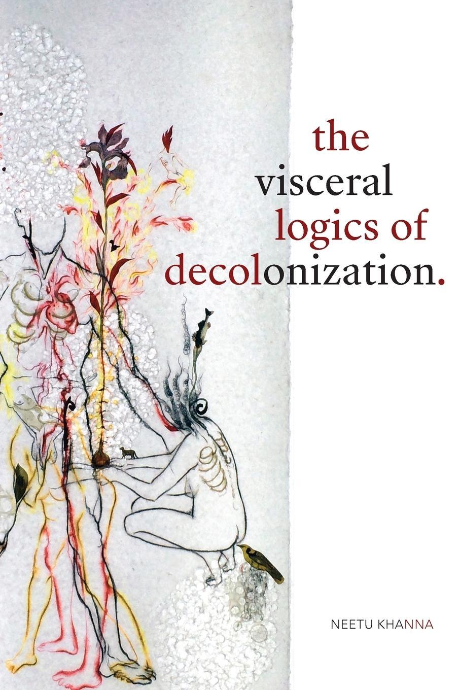 Cover: 9781478008170 | The Visceral Logics of Decolonization | Neetu Khanna | Taschenbuch