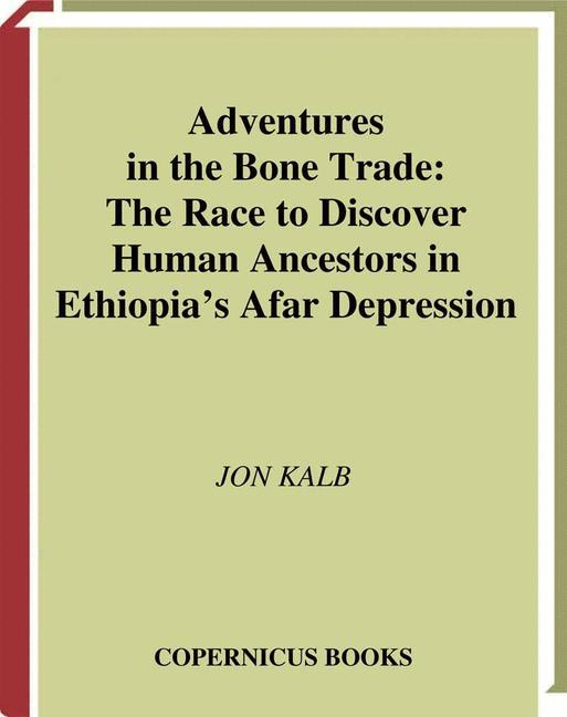 Cover: 9780387987422 | Adventures in the Bone Trade | Jon Kalb | Buch | xv | Englisch | 2000