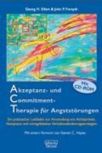 Akzeptanz- und Commitment-Therapie für Angststörungen - Eifert, Georg H.