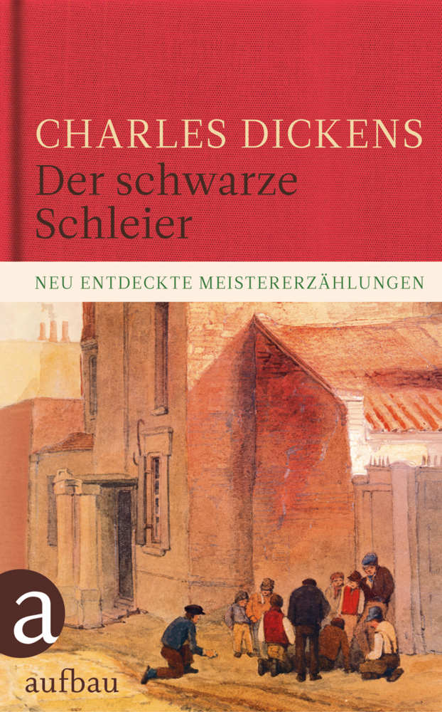 Cover: 9783351033682 | Der schwarze Schleier | Neu entdeckte Meistererzählungen | Dickens