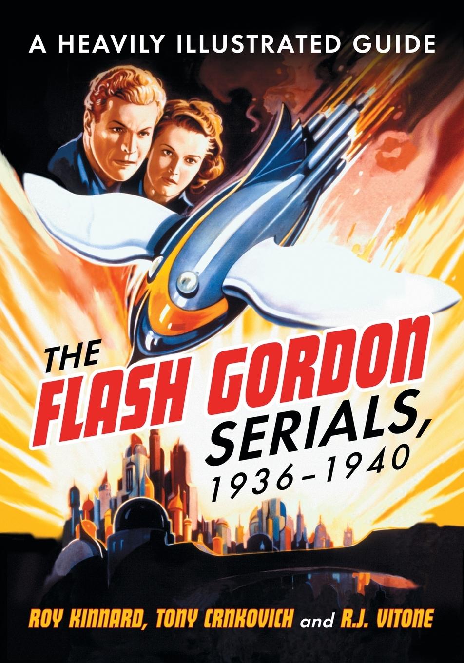 Cover: 9780786466153 | The Flash Gordon Serials, 1936-1940 | A Heavily Illustrated Guide