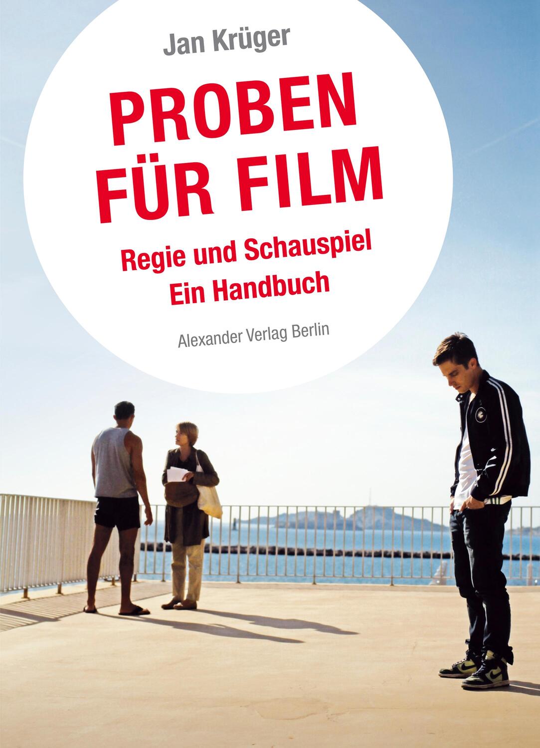 Cover: 9783895814419 | Proben für Film | Regie und Schauspiel. Ein Handbuch | Jan Krüger