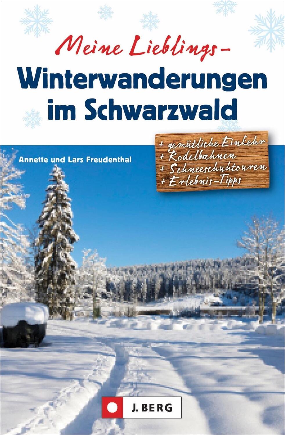 Cover: 9783862467600 | Meine Lieblings-Winterwanderungen im Schwarzwald | Freudenthal (u. a.)