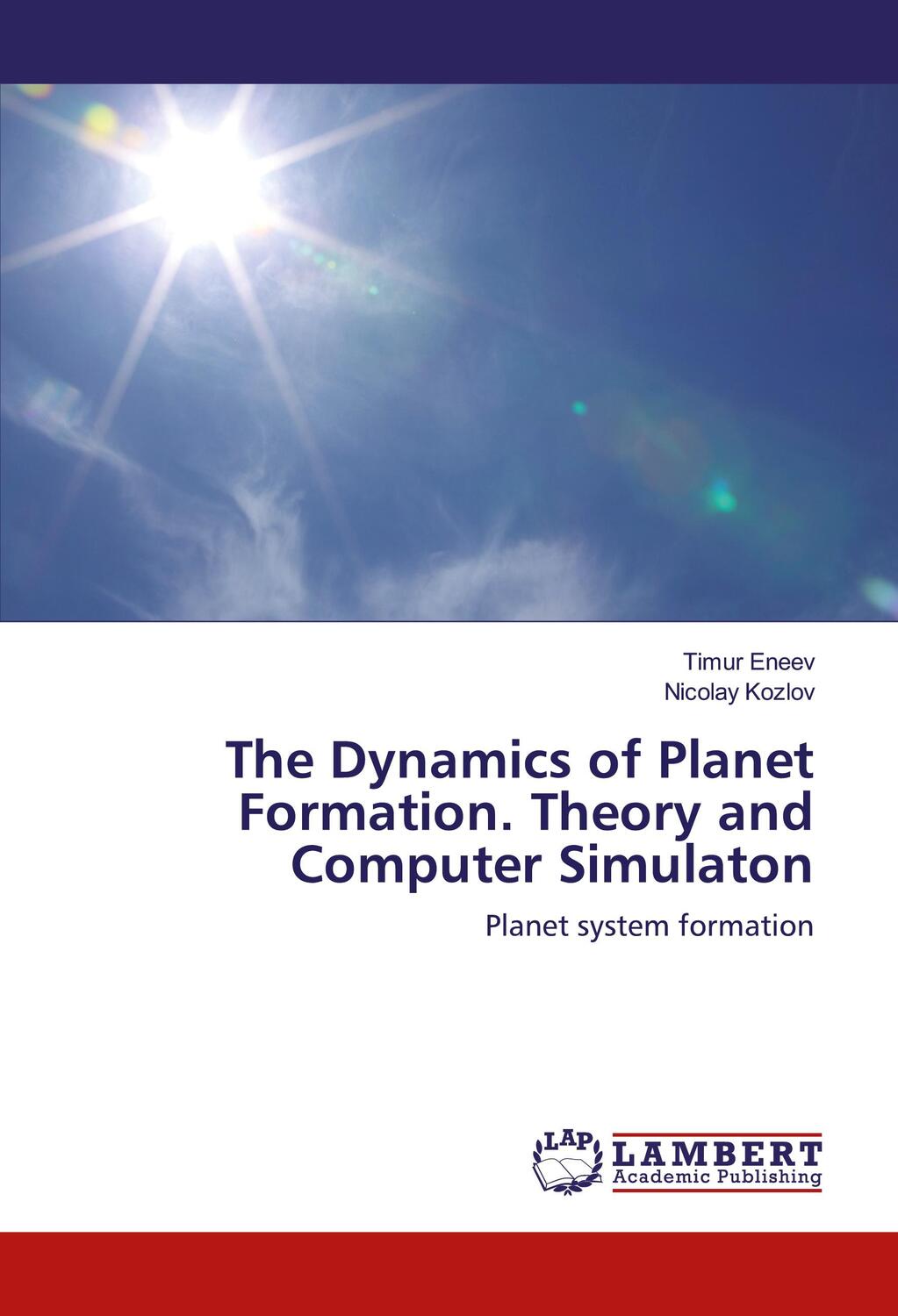 Cover: 9783659859588 | The Dynamics of Planet Formation. Theory and Computer Simulaton | Buch