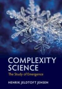 Cover: 9781108834766 | Complexity Science | The Study of Emergence | Henrik Jeldtoft Jensen