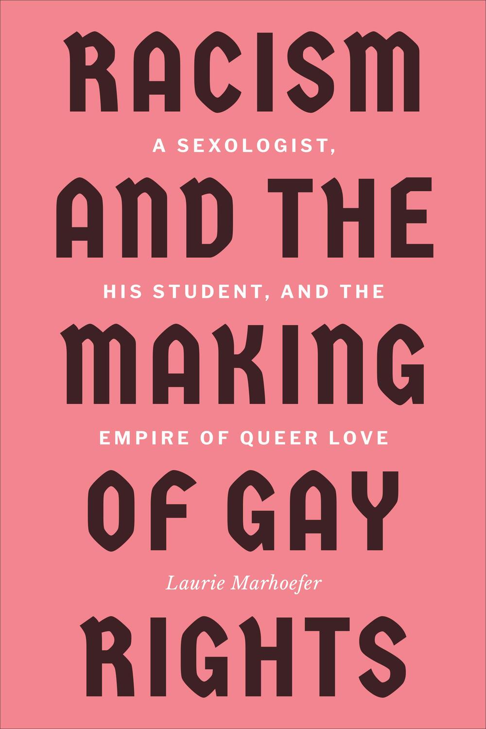 Cover: 9781487523978 | Racism and the Making of Gay Rights | Laurie Marhoefer | Taschenbuch