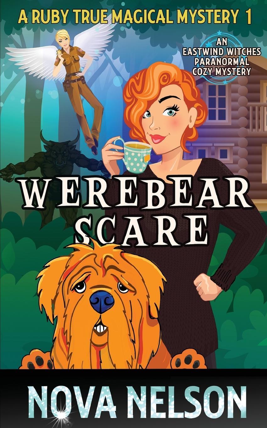 Cover: 9781736728901 | Werebear Scare | An Eastwind Witches Paranormal Cozy Mystery | Nelson