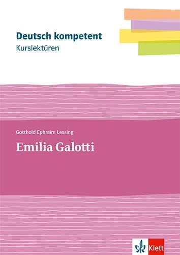 Cover: 9783123526350 | deutsch.kompetent. Kurslektüre Gotthold Ephraim Lessing: Emilia...