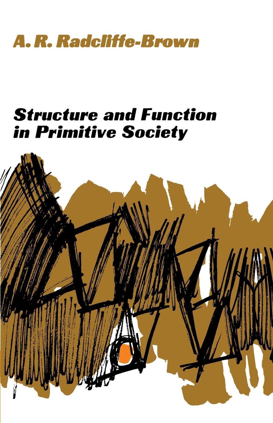 Cover: 9780029256206 | Structure and Function in Primitive Society | Essays and Addresses