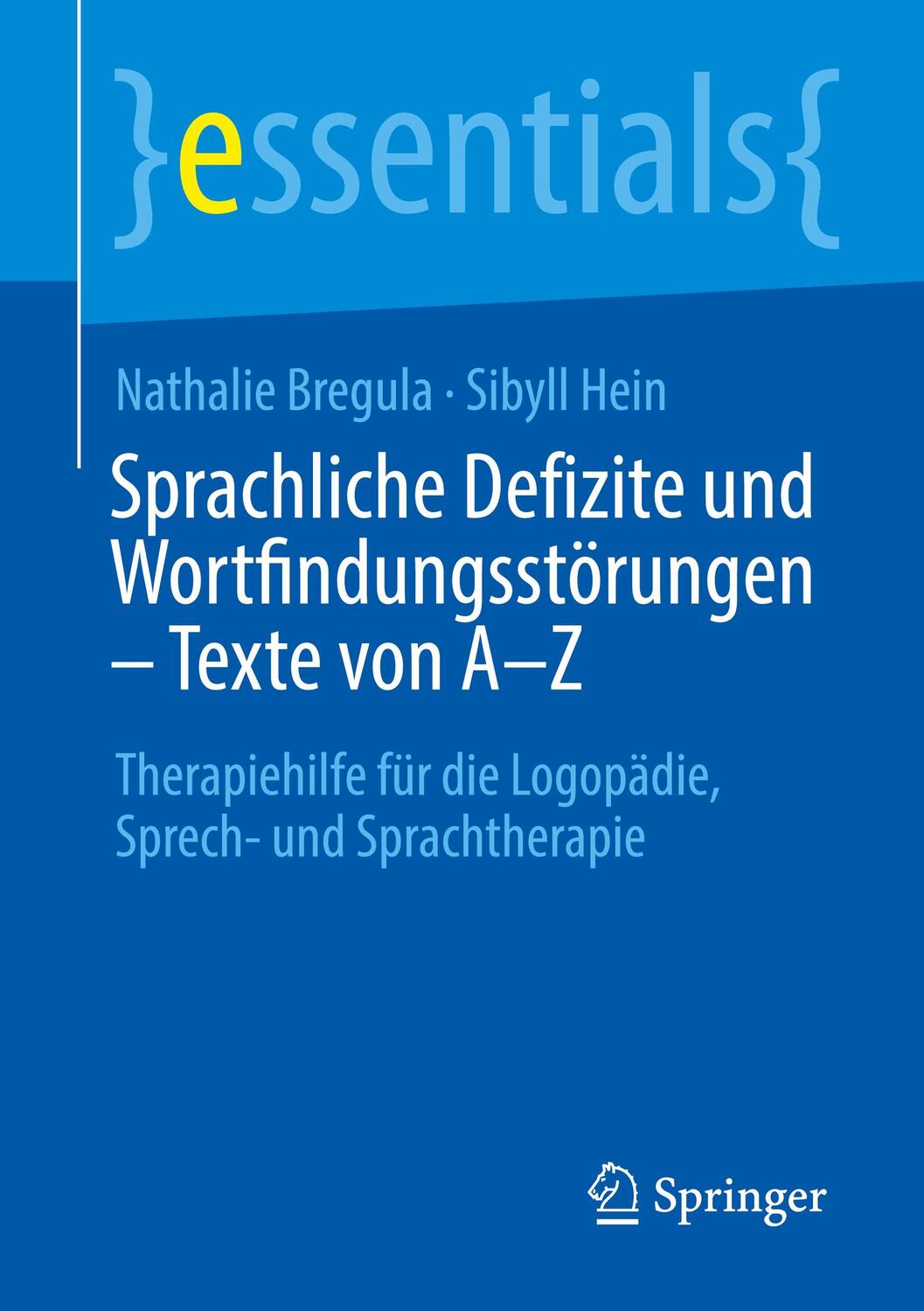 Cover: 9783662663462 | Sprachliche Defizite und Wortfindungsstörungen ¿ Texte von A-Z | Buch