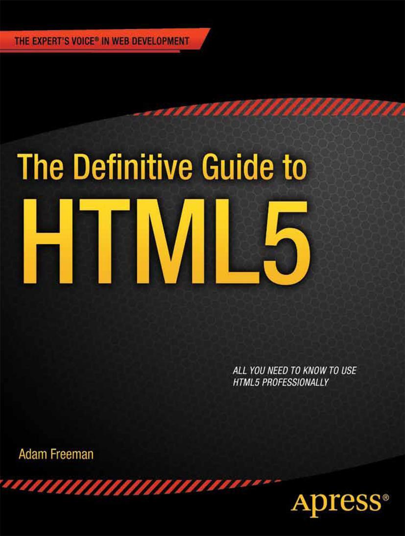 Cover: 9781430239604 | The Definitive Guide to HTML5 | Adam Freeman | Taschenbuch | xxxv