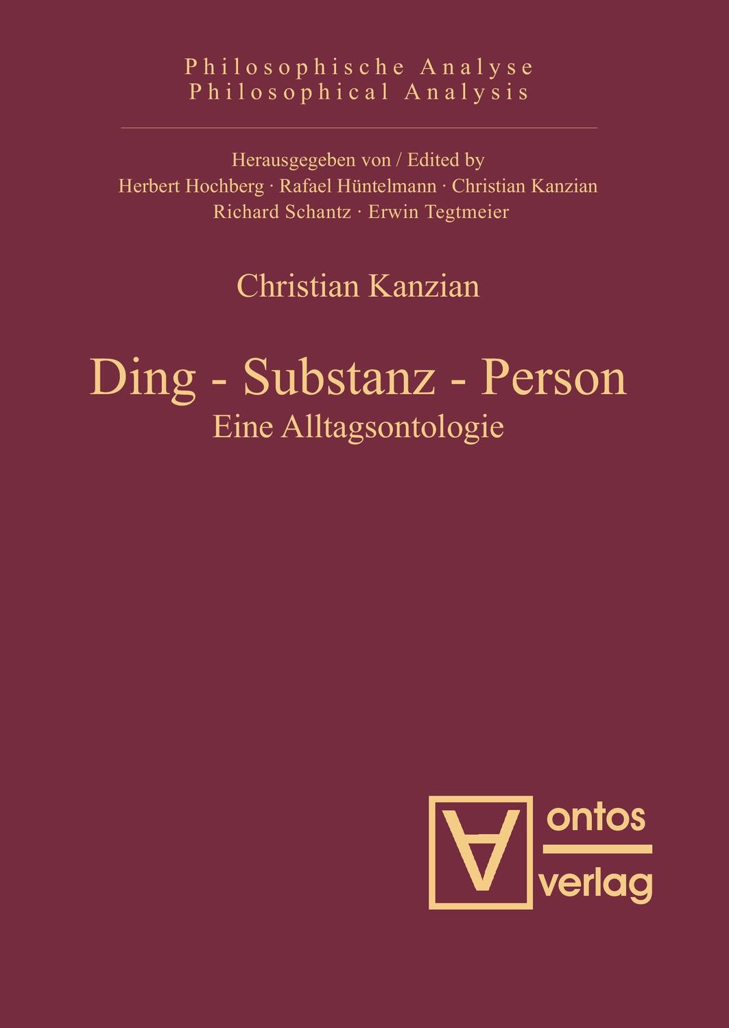 Cover: 9783110329377 | Ding ¿ Substanz ¿ Person | Eine Alltagsontologie | Christan Kanzian