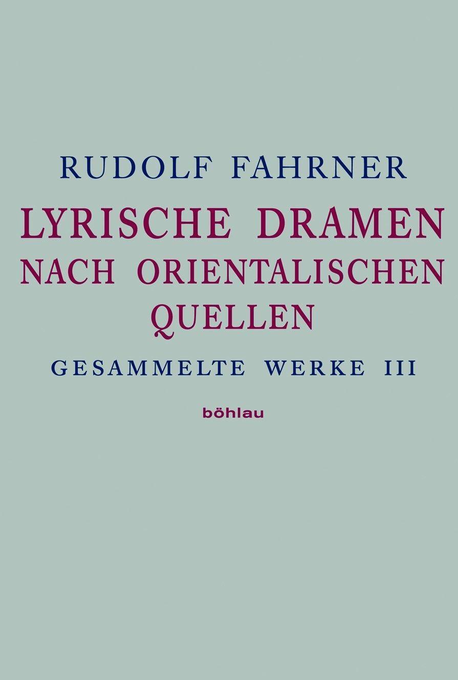 Cover: 9783412223892 | Gesammelte Werke III | Rudolf Fahrner | Buch | 345 S. | Deutsch | 2014