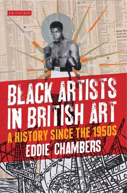 Cover: 9781780762722 | Black Artists in British Art | A History since the 1950s | Chambers
