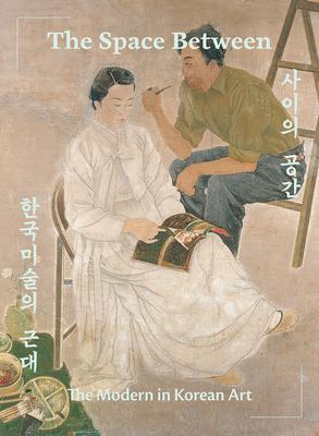 Cover: 9781636810584 | The Space Between: The Modern in Korean Art | Virginia Moon | Buch