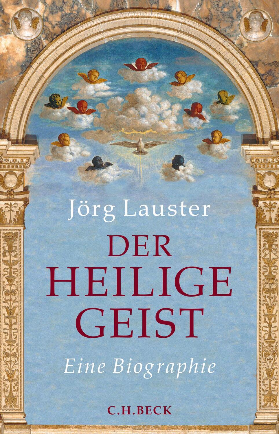 Cover: 9783406766275 | Der heilige Geist | Jörg Lauster | Buch | VIII | Deutsch | 2021