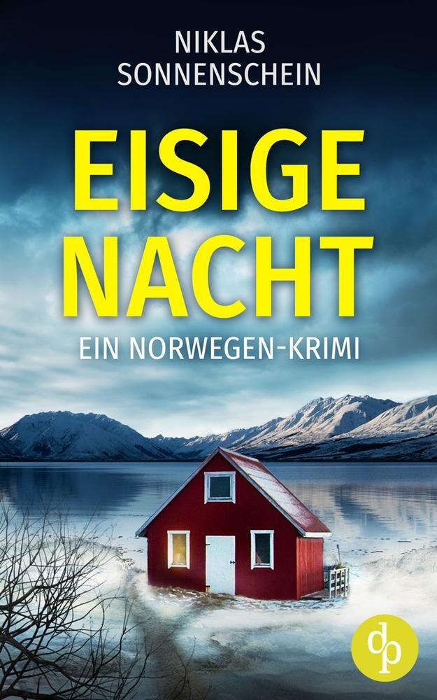 Cover: 9783987788178 | Eisige Nacht | Ein Norwegen-Krimi | Niklas Sonnenschein | Taschenbuch
