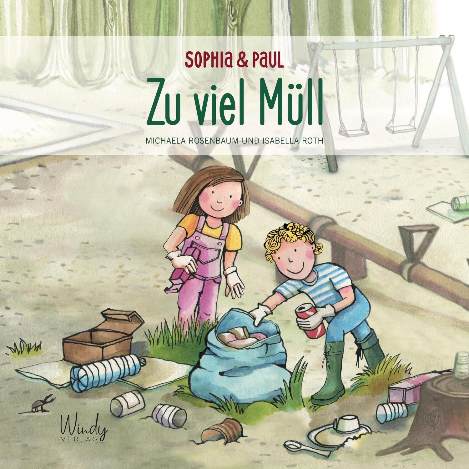 Cover: 9783948417130 | Sophia & Paul - Zu viel Müll | Michaela Rosenbaum | Buch | Deutsch