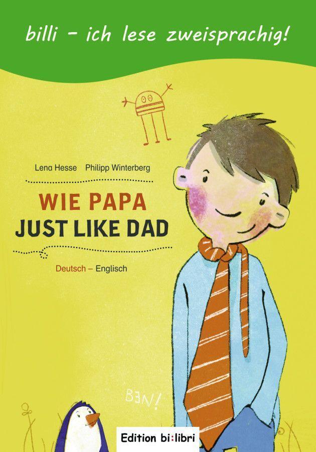 Cover: 9783192395970 | Wie Papa. Kinderbuch Deutsch-Englisch | Lena Hesse (u. a.) | Buch