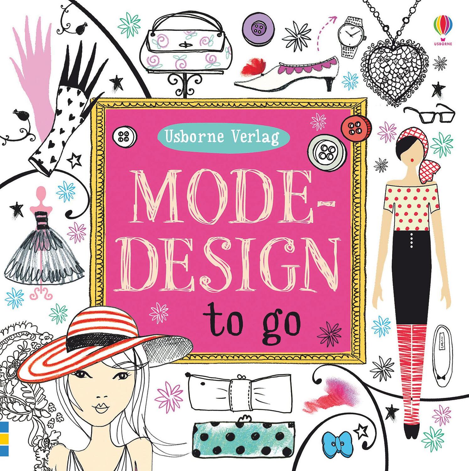 Cover: 9781782322962 | Modedesign to go | Fiona Watt | Taschenbuch | Deutsch | 2015 | Usborne