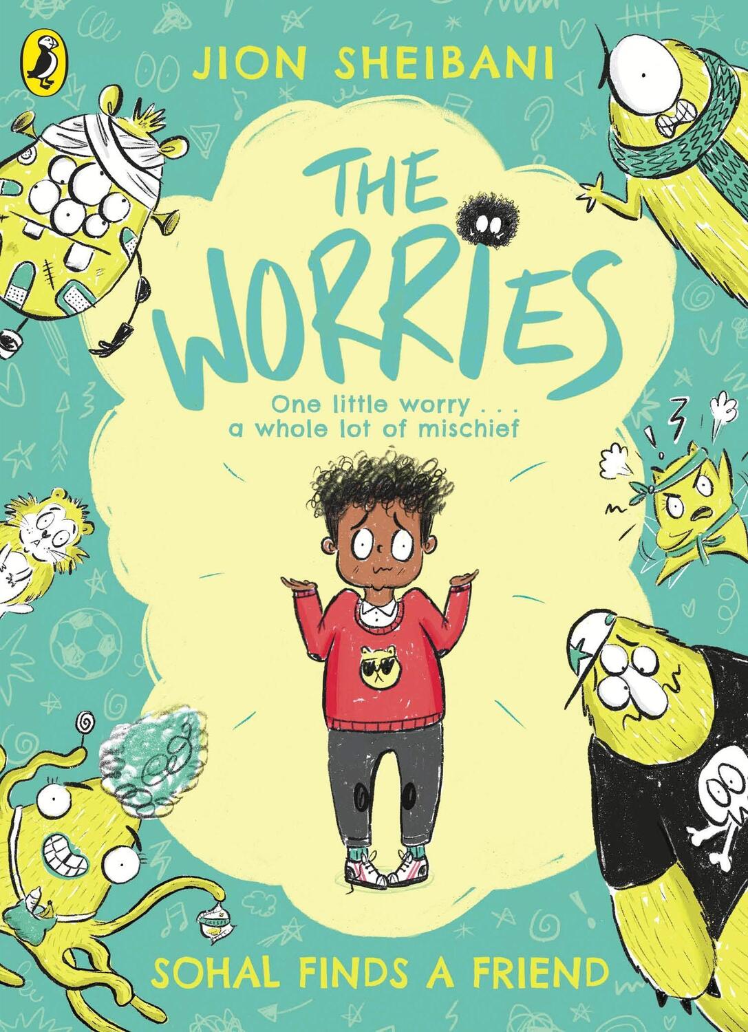 Cover: 9780241438619 | The Worries: Sohal Finds a Friend | Sohal Finds a Friend | Sheibani