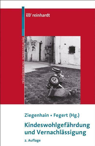 Cover: 9783497020218 | Kindeswohlgefährdung und Vernachlässigung | Ute Ziegenhain (u. a.)
