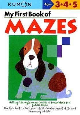 Cover: 9784774307091 | My First Book of Mazes | Kumon Publishing | Taschenbuch | Englisch