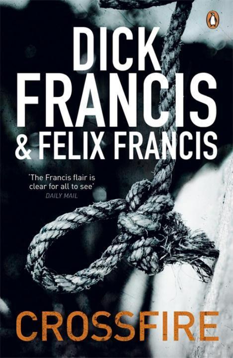 Cover: 9780141048499 | Crossfire | Dick Francis (u. a.) | Taschenbuch | Englisch | 2011