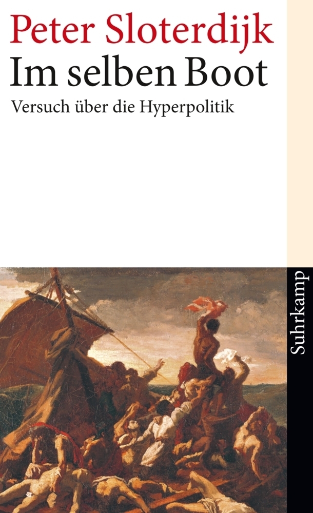 Cover: 9783518389478 | Im selben Boot | Versuch über die Hyperpolitik | Peter Sloterdijk
