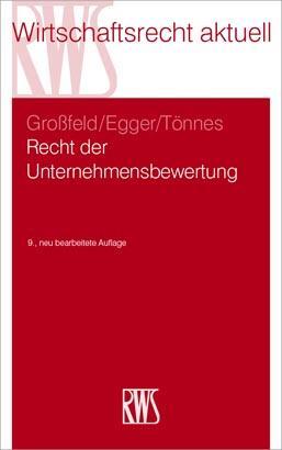 Cover: 9783814575599 | Recht der Unternehmensbewertung | Bernhard Großfeld (u. a.) | Buch