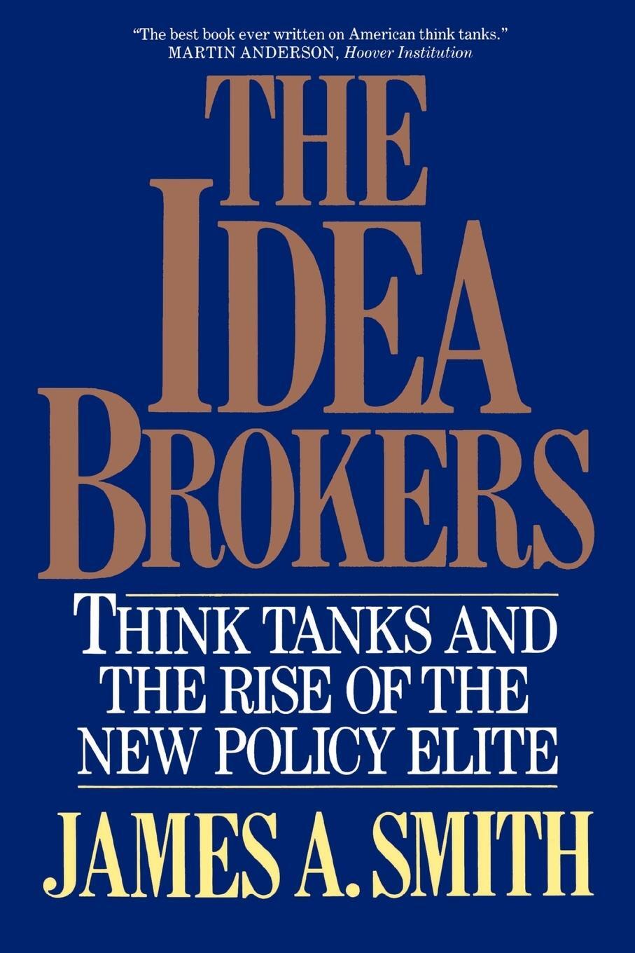 Cover: 9780029295557 | The Idea Brokers | Think Tanks and the Rise of the New Policy Elite