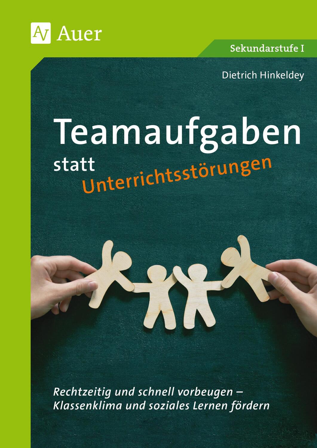 Cover: 9783403084488 | Teamaufgaben statt Unterrichtsstörungen | Dietrich Hinkeldey | Deutsch