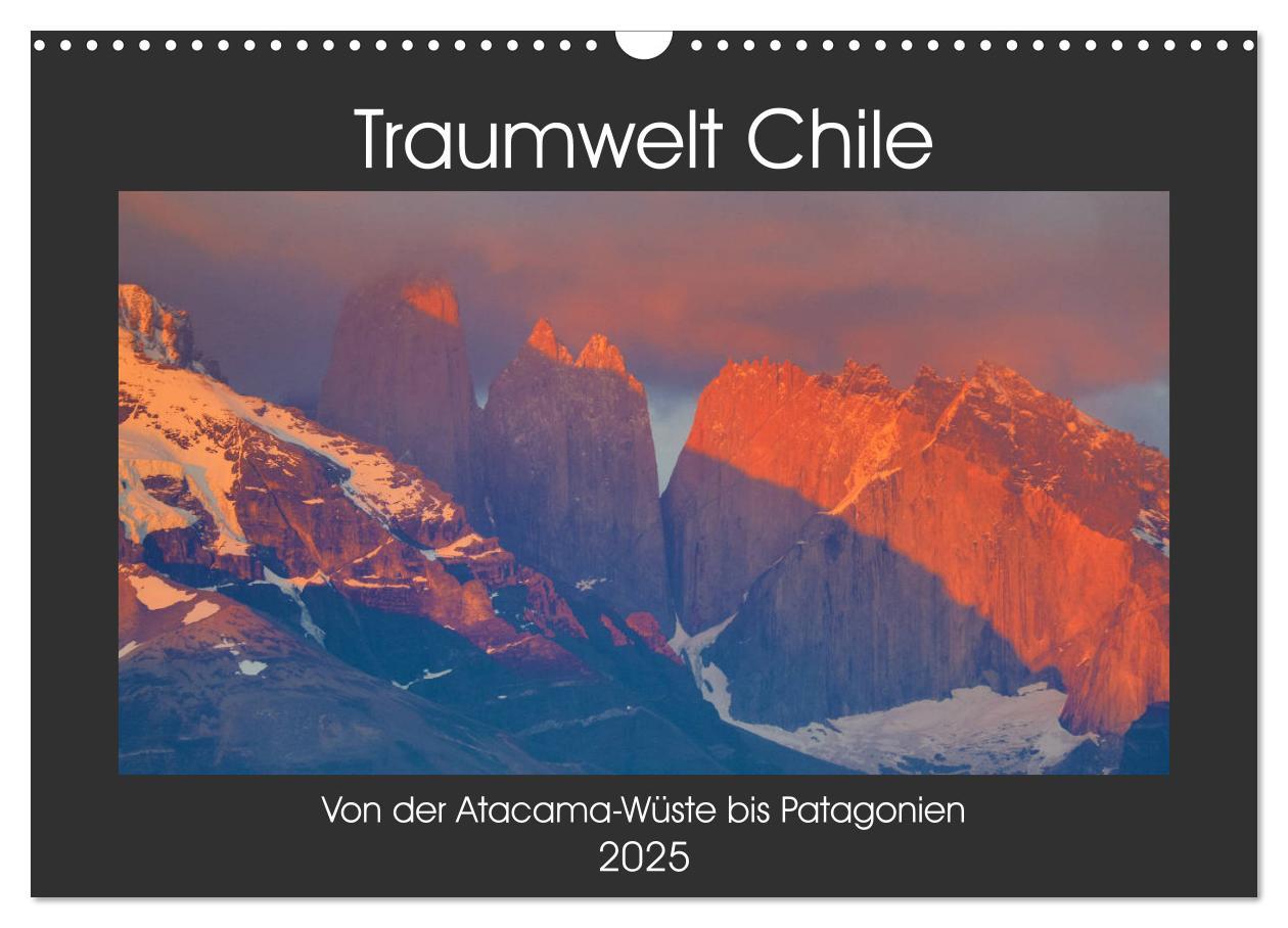 Cover: 9783435220472 | Traumwelt Chile (Wandkalender 2025 DIN A3 quer), CALVENDO...