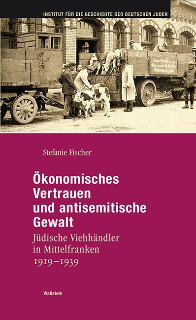 Cover: 9783835312395 | Ökonomisches Vertrauen und antisemitische Gewalt | Stefanie Fischer