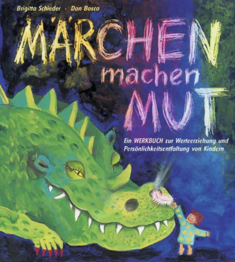 Cover: 9783769812046 | Märchen machen Mut | Brigitta Schieder | Taschenbuch | 2014