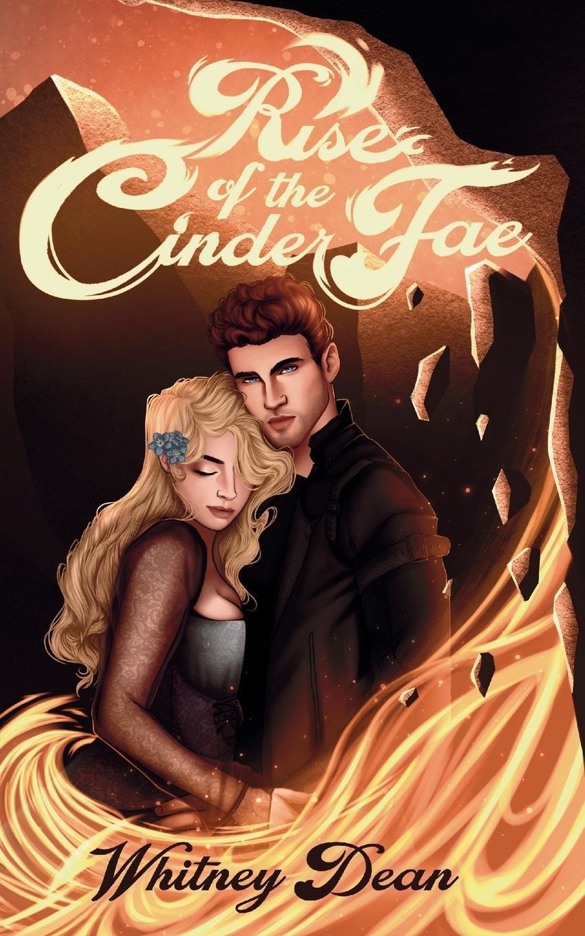 Cover: 9798989838806 | Rise of the Cinder Fae | Whitney Dean | Taschenbuch | Paperback | 2024