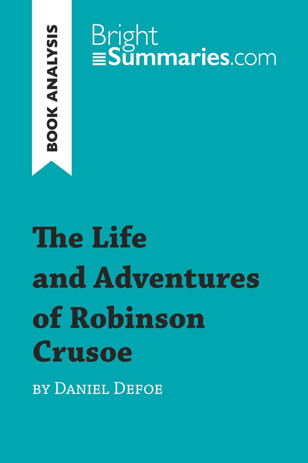 Cover: 9782806283405 | The Life and Adventures of Robinson Crusoe by Daniel Defoe (Book...