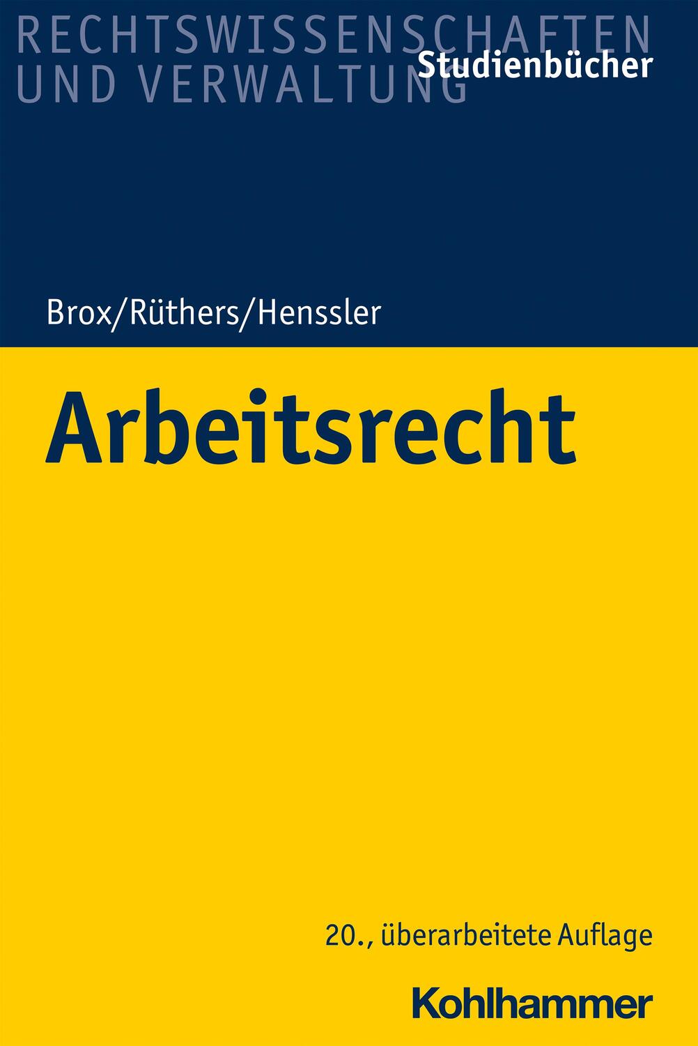 Cover: 9783170355330 | Arbeitsrecht | Hans Brox (u. a.) | Taschenbuch | Deutsch | 2020