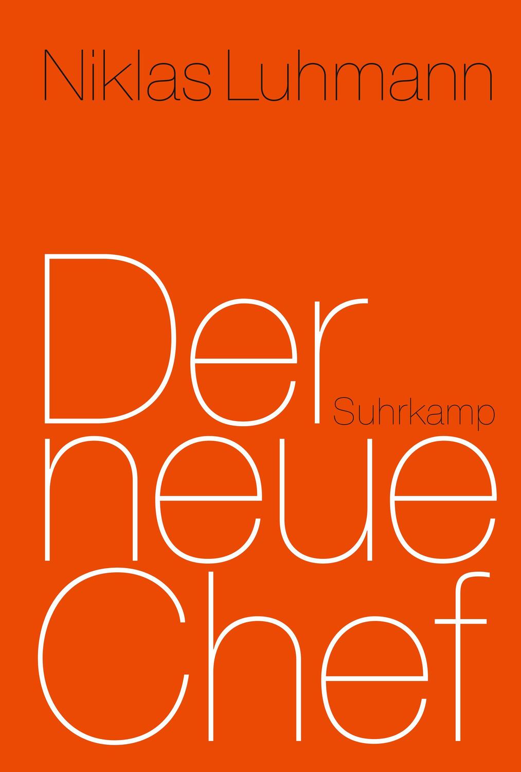 Cover: 9783518586822 | Der neue Chef | Niklas Luhmann | Buch | Deutsch | 2016