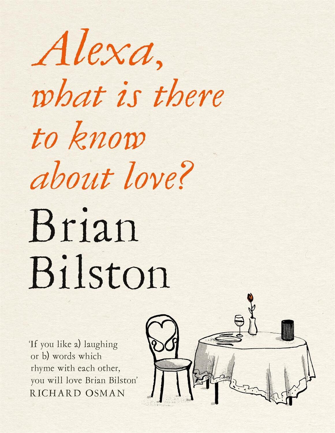 Cover: 9781529059571 | Alexa, what is there to know about love? | Brian Bilston | Taschenbuch