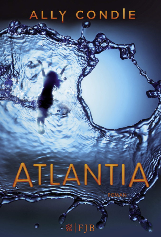 Cover: 9783841421692 | Atlantia | Roman | Ally Condie | Buch | 2015 | FISCHER FJB