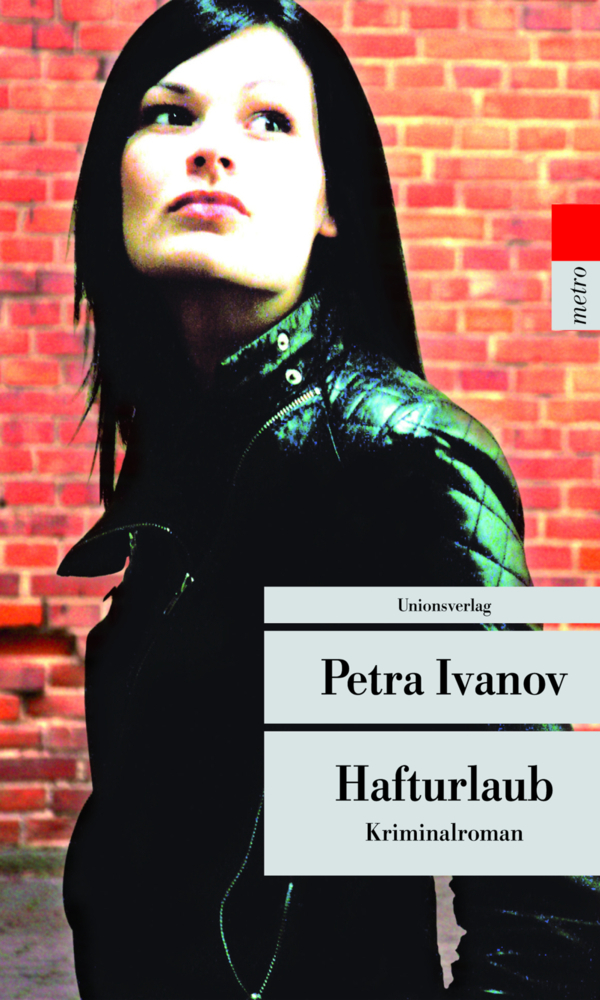 Cover: 9783293207264 | Hafturlaub | Petra Ivanov | Taschenbuch | 2016 | Unionsverlag