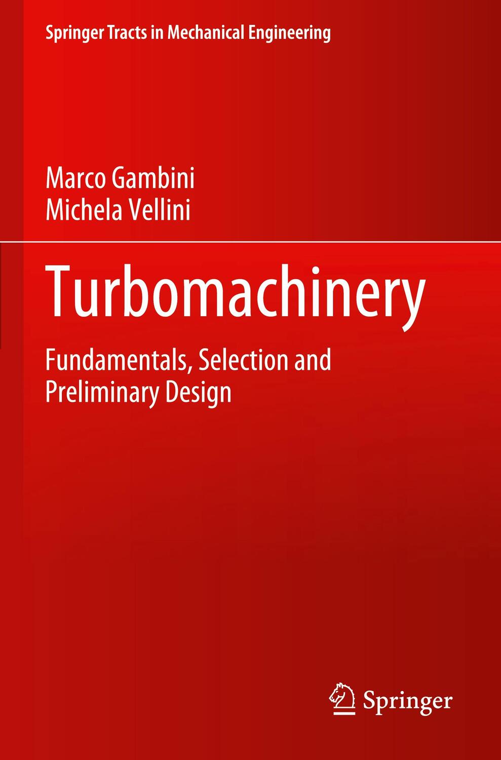 Cover: 9783030513016 | Turbomachinery | Fundamentals, Selection and Preliminary Design | Buch