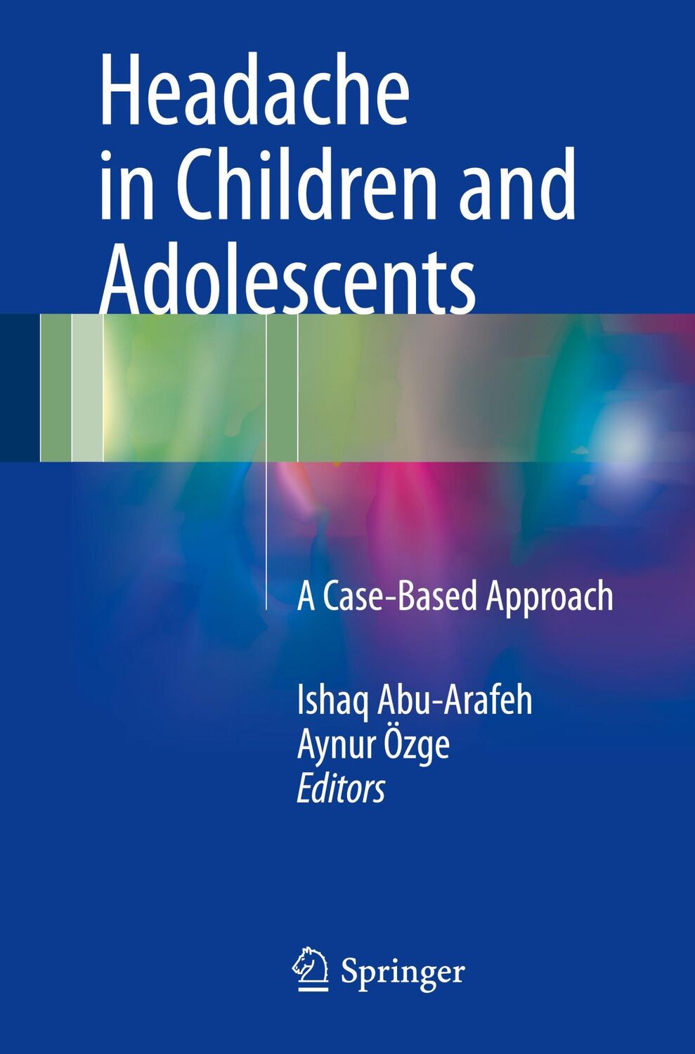 Cover: 9783319286266 | Headache in Children and Adolescents | A Case-Based Approach | Buch